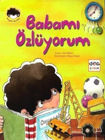 Duygulu Çocuklar - Babamı Özlüyorum - Abir Ballan - Nar Yayınları