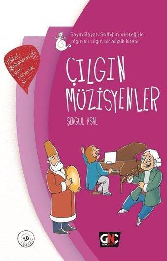 Çılgın Müzisyenler - Şengül Asal - Genç Nesil