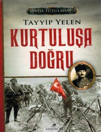 Sevda Tutulması 3 - Kurtuluşa Doğru - Tayyip Yelen - Anemon