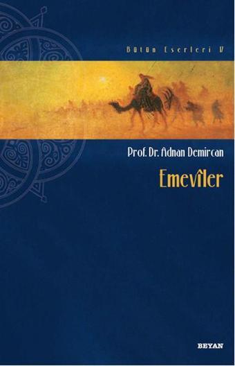 Emeviler - Adnan Demircan - Beyan Yayınları