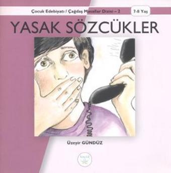 Yasak Sözcükler - Üzeyir Gündüz - Küçük Ev Yayınları