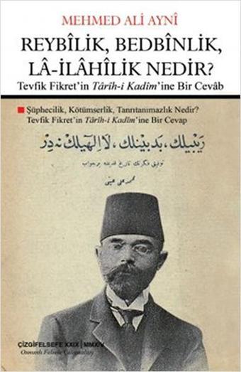 Reyblik Bedbnlik L-İlhlik Nedir? - Ali Ayni - Çizgi Kitabevi