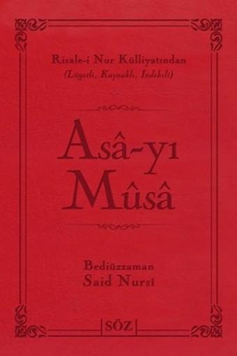 Asa-yı Musa - Bediüzzaman Said-i Nursi - Söz Basım Yayın