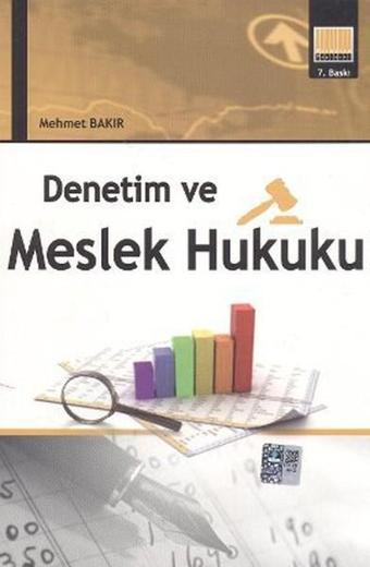 Denetim ve Meslek Hukuku - Mehmet Bakır - Murathan