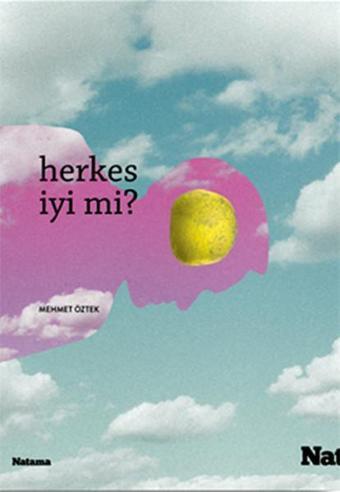 Herkes İyi mi? - Mehmet Öztek - Natama