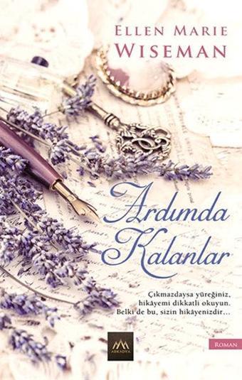 Ardımda Kalanlar - Ellen Marie Wiseman - Arkadya Yayınları