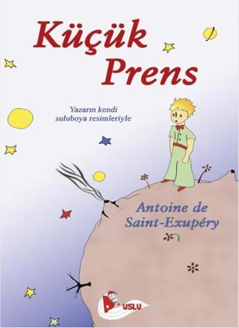 Küçük Prens - Antoine de Saint-Exupery - Puslu Yayıncılık