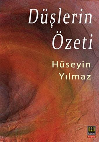 Düşlerin Özeti - Hüseyin Yılmaz - Ozan Yayıncılık