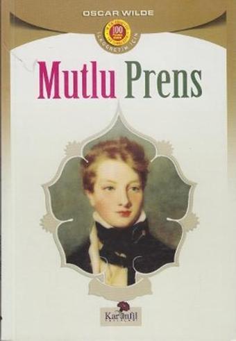 Mutlu Prens - Oscar Wilde - Karanfil Yayınları