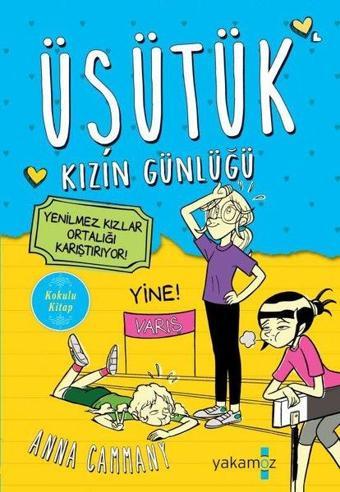 Üşütük Kızın Günlüğü 2 - Anna Cammany - Yakamoz Yayınları