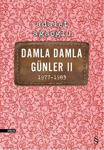 Damla Damla Günler 2 - Adalet Ağaoğlu - Everest Yayınları