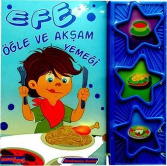 Efe - Öğle ve Akşam Yemeği Konuşan Sesli Kitaplar - Kolektif  - Smarteach