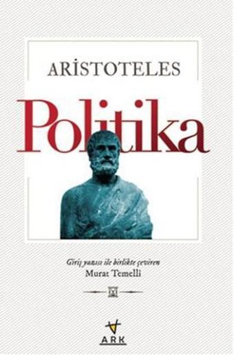 Politika - Aristoteles  - Ark Kitapları