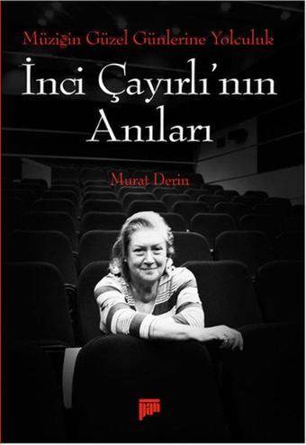 İnci Çayırlı'nın Anıları - Murat Derin - Pan Yayıncılık