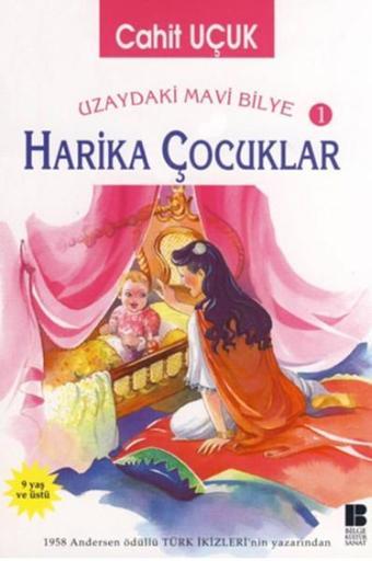 Harika Çocuklar - Cahit Uçuk - Bilge Kültür Sanat