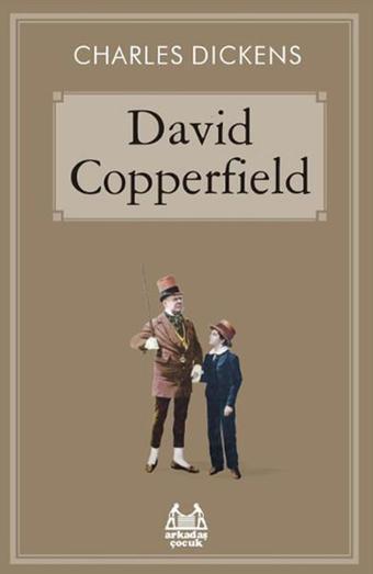 David Copperfield - Charles Dickens - Arkadaş Yayıncılık