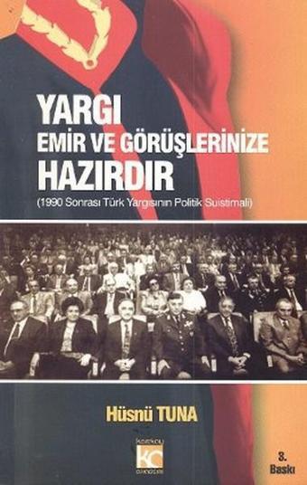 Yargı Emir ve Görüşlerinize Hazırdır - Hüsnü Tuna - Karatay Akademi