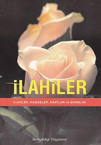 İlahiler - Derleme  - Şenyıldız