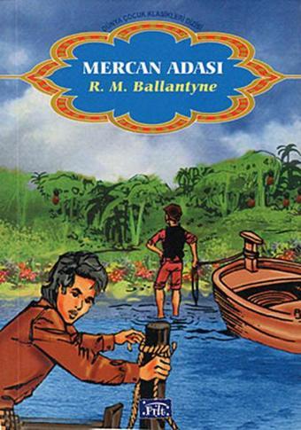 Mercan Adası - Robert Michael Ballantyne - Parıltı Yayınları