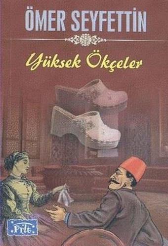 Yüksek Ökçeler - Salih Koca - Parıltı Yayınları