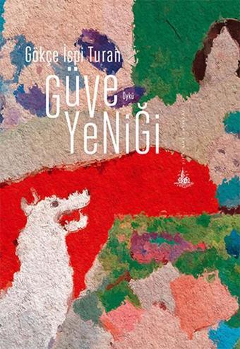 Güve Yeniği - Gökçe İspi Turan - Yitik Ülke Yayınları