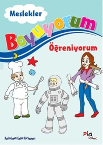 Boyuyorum Öğreniyorum Meslekler - Aziz Sivaslıoğlu - Pia