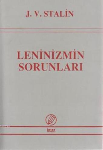 Leninizmin Sorunları - Kolektif  - İnter Yayınevi