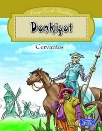 Donkişot - Miguel de Cervantes Saavedra - Parıltı Yayınları