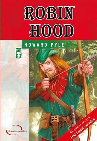 Robin Hood-4.5.6.Sınıf Öğrencileri İçin - Howard Pyle - Genç Timaş