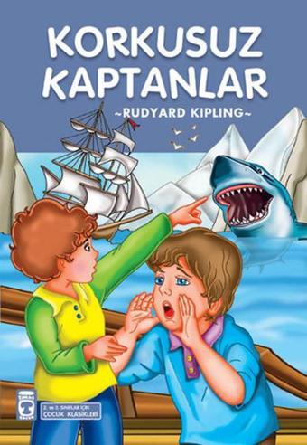 Korkusuz Kaptanlar - Rudyard Kipling - Timaş Çocuk