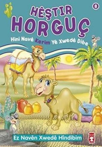 Heştir Horguç Hini Nave Kerim Ye Xwede Dibe - Nur Kutlu - Timaş Çocuk