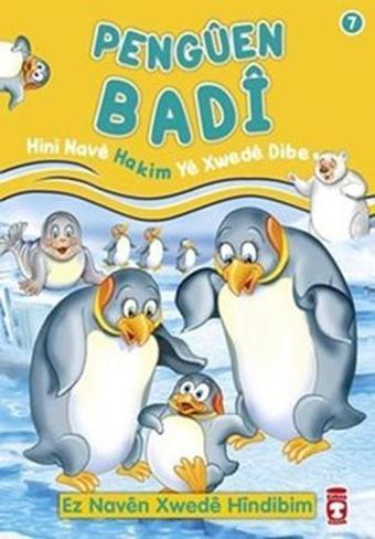 Penguen Badi Hini Nave Hakim Ye Xwede Dibe - Nur Kutlu - Timaş Çocuk