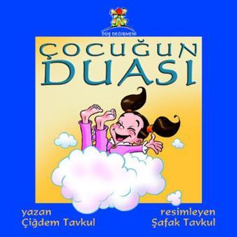 Çocuğun Duası - Çiğdem Tavkul - Düş Değirmeni