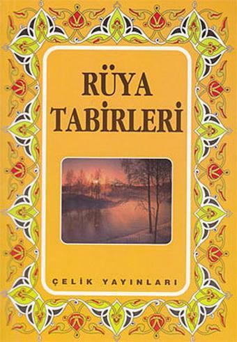 Rüya Tabirleri (Cep Boyu) - Figen Oskay - Çelik Yayınevi