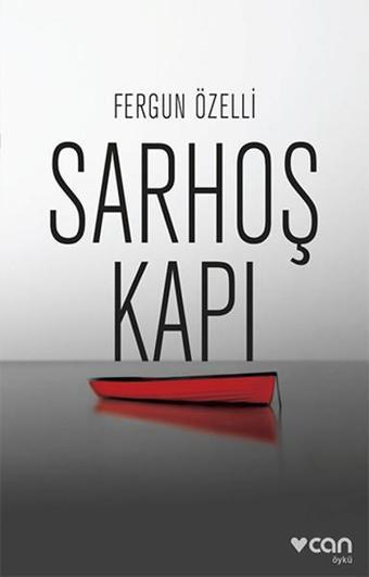 Sarhoş Kapı - Fergun Özelli - Can Yayınları
