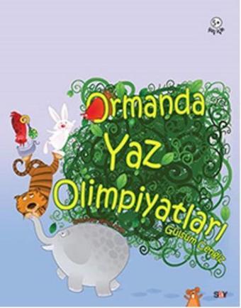 Ormanda Yaz Olimpiyatları - Gülsüm Cengiz - Say Çocuk