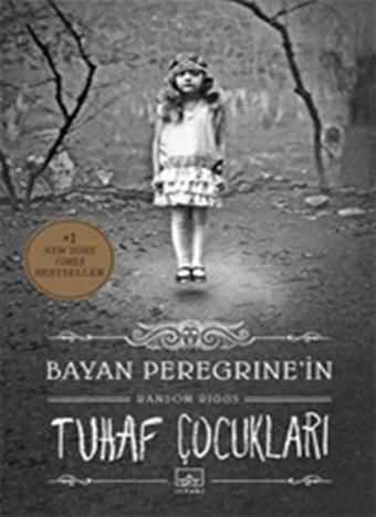 Bayan Peregrine'nin Tuhaf Çocukları - Ransom Riggs - İthaki Yayınları