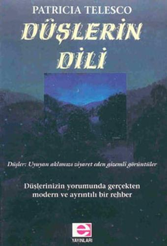 Düşlerin Dili - Patricia Telesco - E Yayınları