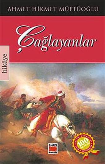 Çağlayanlar - Ahmet Hikmet Müftüoğlu - Elips Kitapları
