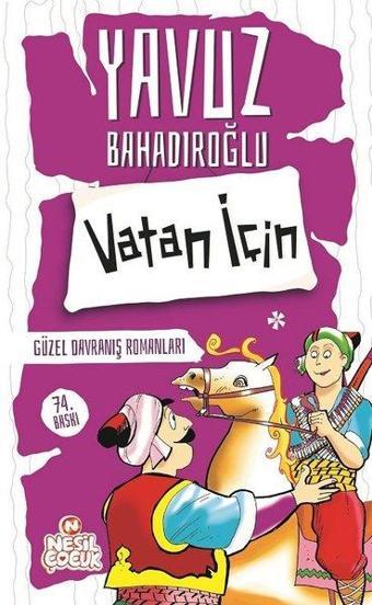 Vatan İçin - Yavuz Bahadıroğlu - Nesil Çocuk Yayınları