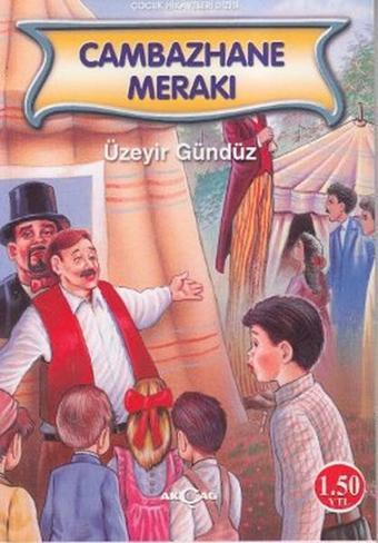 Cambazhane Merakı - Üzeyir Gündüz - Akçağ Yayınları