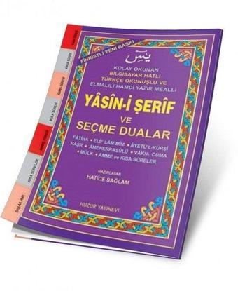 Yasin-i Şerif ve Seçme Dualar - Hatice Sağlam - Huzur Yayınevi