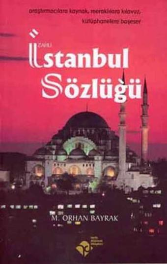 İstanbul Sözlüğü - M. Orhan Bayrak - Tarih Düşünce Kitapları