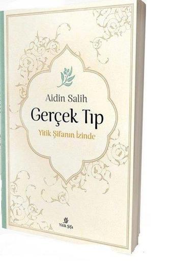 Gerçek Tıp - Aidin Salih - Yitik Şifa