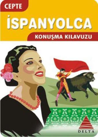 Cepte İspanyolca Konuşma Kılavuzu - Kolektif  - Delta Kültür-Eğitim