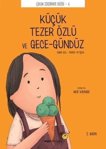 Küçük Tezer Özlü ve Gece - Gündüz - Önder Yetişen - Tefrika Yayınları