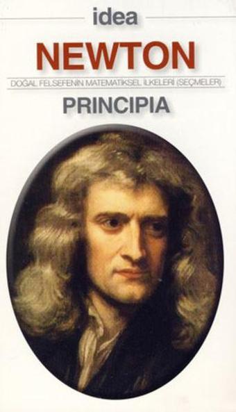 Principia - Seçmeler - Newton  - İdea Yayınevi