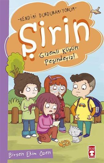 Şirin - Gizemli Küpün Peşindeyiz! - Birsen Ekim Özen - Timaş Çocuk