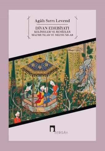 Divan Edebiyatı - Sırrı Levend - Dergah Yayınları