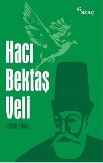 Hacı Bektaş Veli - Durali Yılmaz - Ataç Yayınları